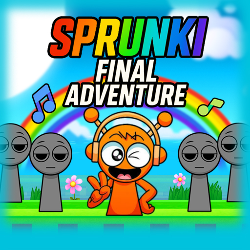 Sprunki Final Adventure